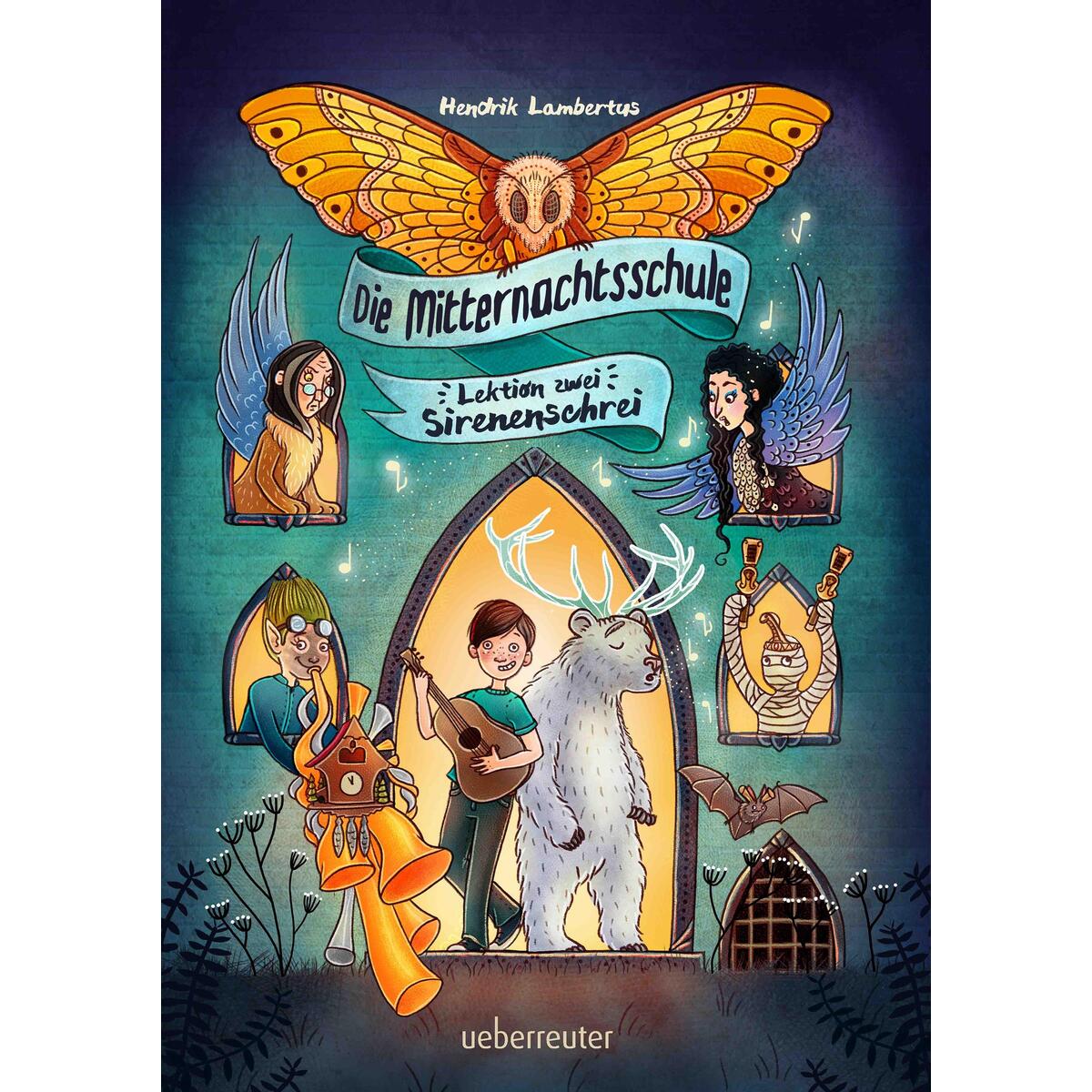 Die Mitternachtsschule - Lektion zwei: Sirenenschrei Die Mitternachtsschule - Lektion zwei: Sirenenschrei von Ueberreuter Verlag