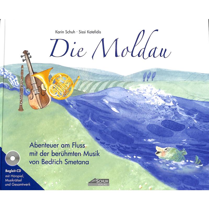 Die Moldau - sinfonische Dichtung von Friedrich Smetana Die Moldau - sinfonische Dichtung von Friedrich Smetana