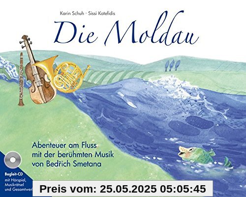 Die Moldau: Abenteuer am Fluss mit der berühmten Musik von Bedrich Smetana