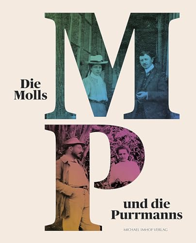 Gemischtes Doppel – Die Molls und die Purrmanns: Zwei Künstlerpaare der Moderne von Michael Imhof Verlag GmbH & Co. KG
