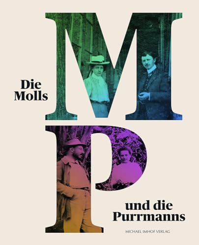 Gemischtes Doppel – Die Molls und die Purrmanns: Zwei Künstlerpaare der Moderne von Imhof Verlag