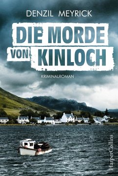 Die Morde von Kinloch / DCI Jim Daley Bd.3 von HarperCollins Hamburg