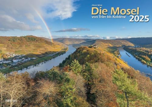 Die Mosel von Trier bis Koblenz 2025 Bildkalender A3 Spiralbindung von klaes-regio Fotoverlag