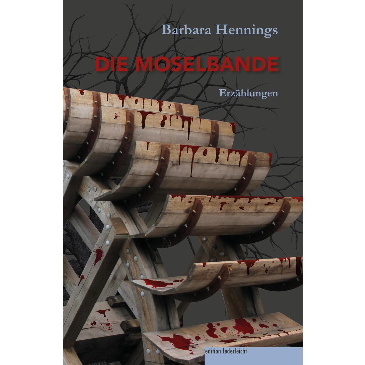 Die Moselbande von edition federleicht