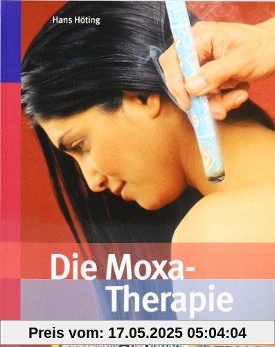 Die Moxa-Therapie: Wärmepunktur - Eine klassische chinesische Heilmethode