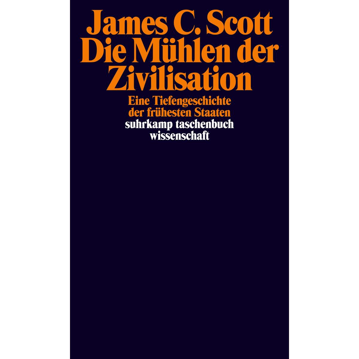 Die Mühlen der Zivilisation Die Mühlen der Zivilisation von Suhrkamp Verlag