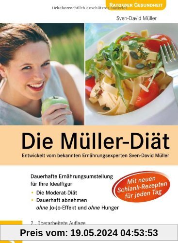 Die Müller-Diät: Dauerhafte Ernährungsumstellung für die Idealfigur