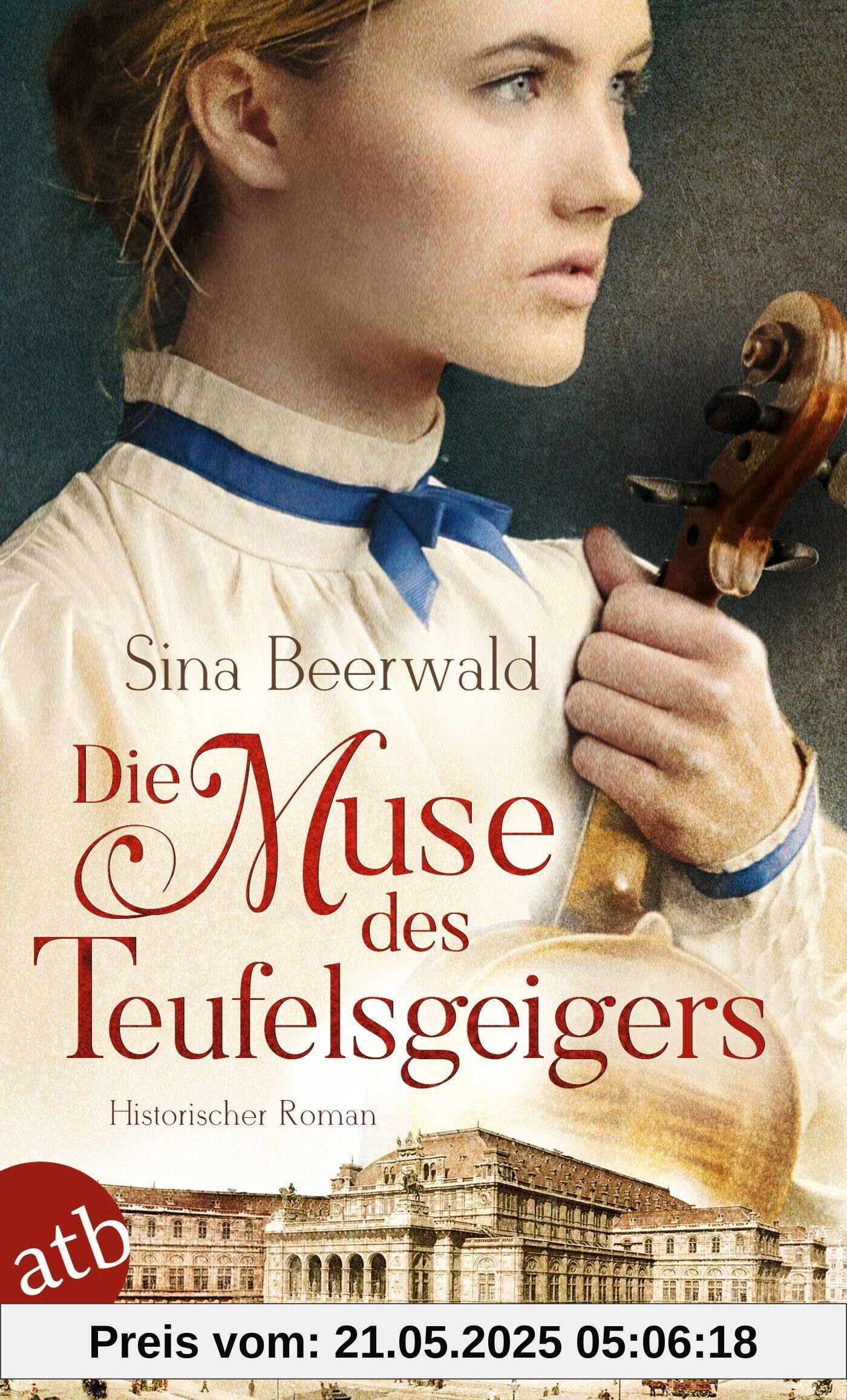 Die Muse des Teufelsgeigers: Historischer Roman