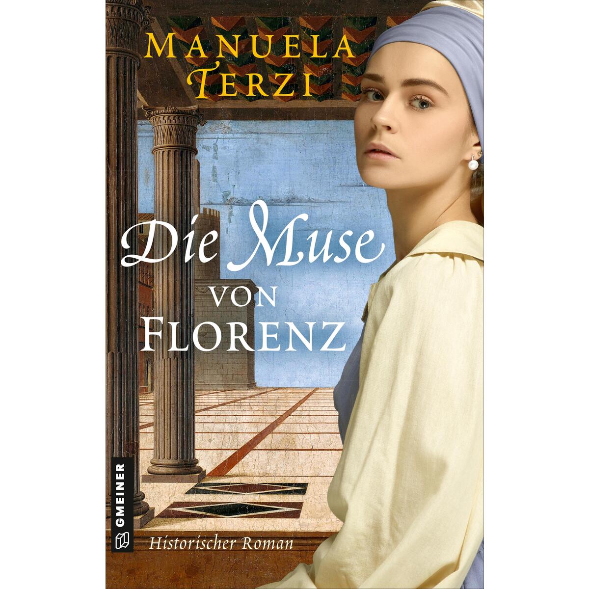 Die Muse von Florenz von Gmeiner Verlag