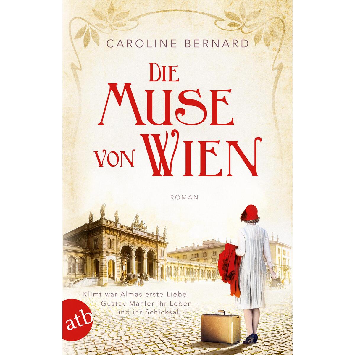 Die Muse von Wien Die Muse von Wien von Aufbau Taschenbuch Verlag