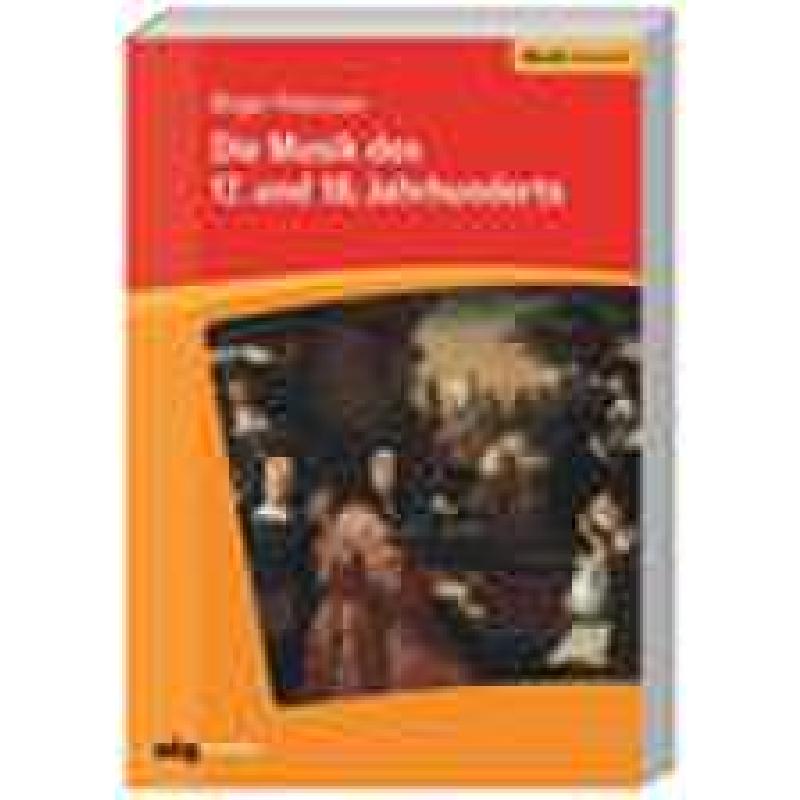 Die Musik des 17 und 18 Jahrhunderts