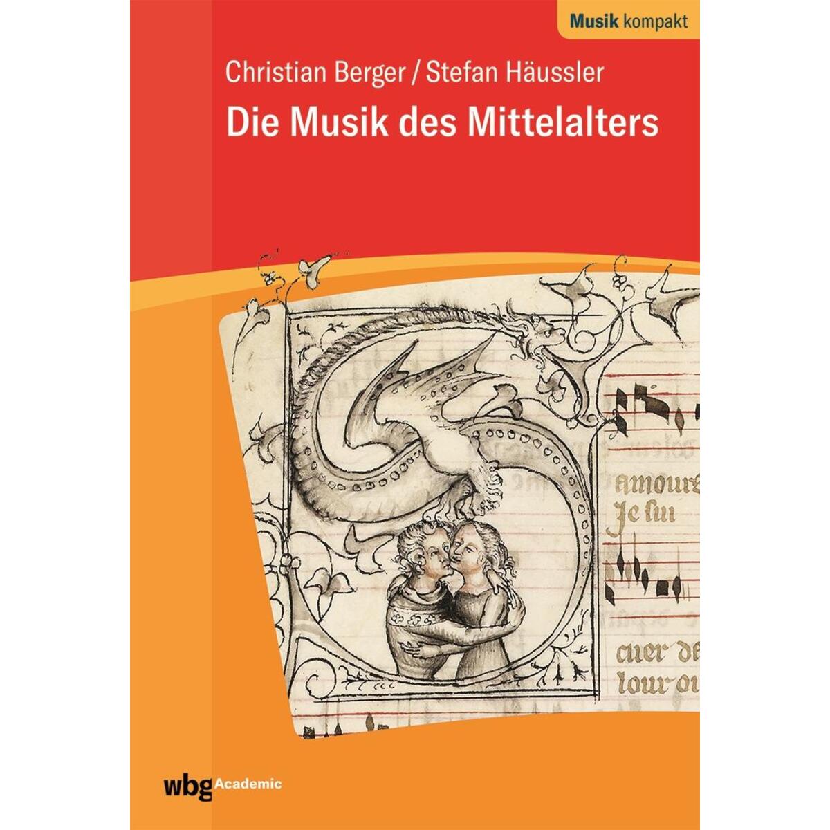 Die Musik des Mittelalters von wbg academic