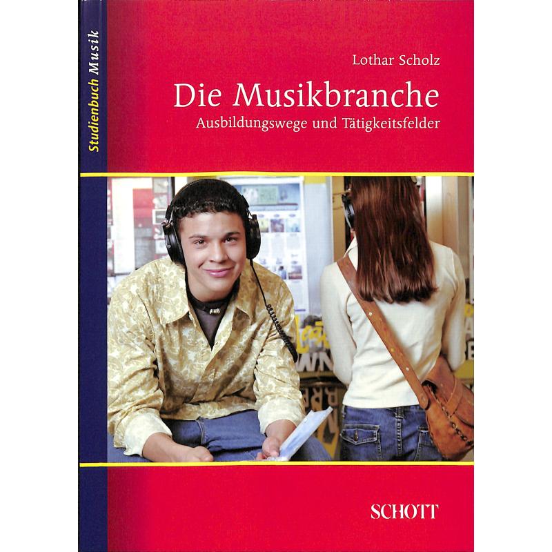 Die Musikbranche - Ausbildungswege und Tätigkeitsfelder