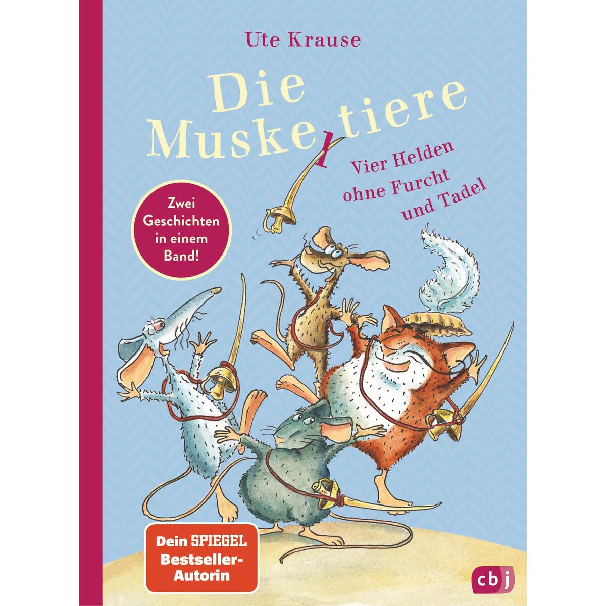 Die Muskeltiere - Vier Helden ohne Furcht und Tadel Die Muskeltiere - Vier Helden ohne Furcht und Tadel von cbj