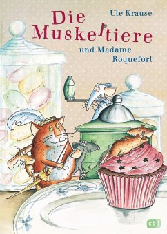 Die Muskeltiere und Madame Roquefort / Die Muskeltiere Bd.3 von cbj