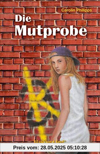 Die Mutprobe / light-Variante: Schulausgabe