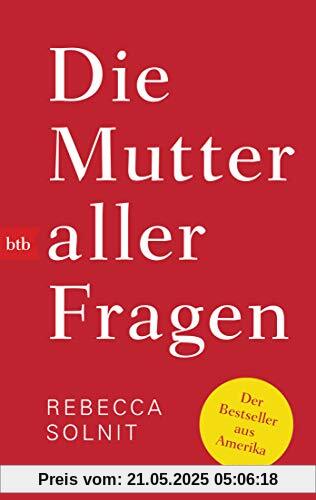 Die Mutter aller Fragen Die Mutter aller Fragen
