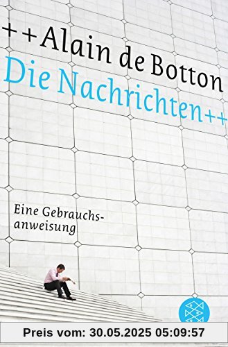 Die Nachrichten: Eine Gebrauchsanweisung