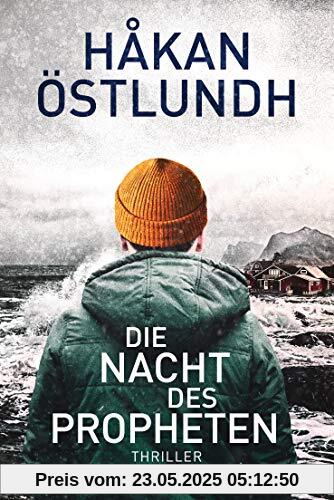 Die Nacht des Propheten: Thriller - Die Elias-Krantz-Trilogie 3