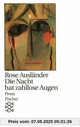 Die Nacht  hat zahllose Augen: Prosa