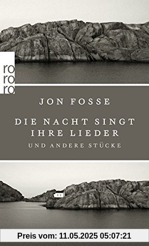 Die Nacht singt ihre Lieder: und andere Stücke