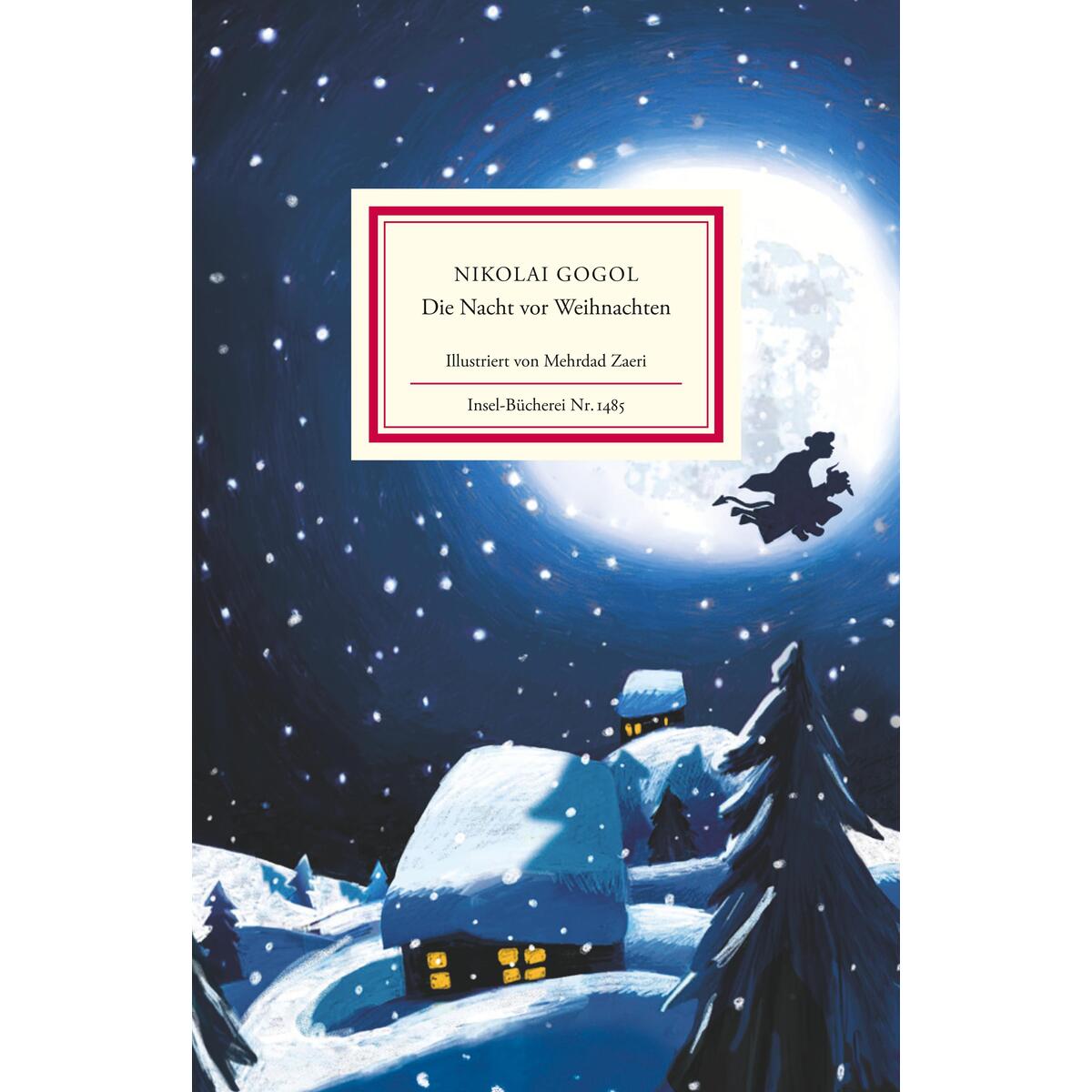 Die Nacht vor Weihnachten Die Nacht vor Weihnachten von Insel Verlag GmbH
