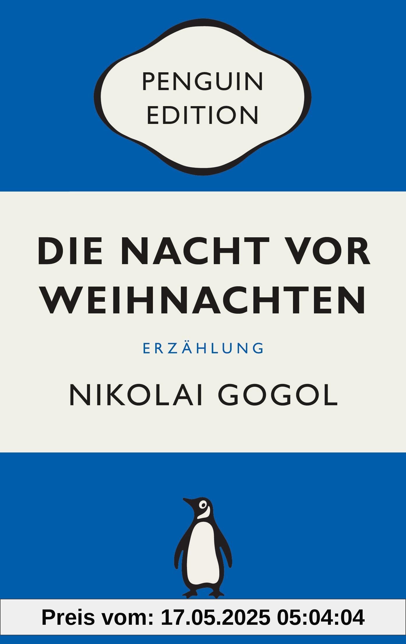 Die Nacht vor Weihnachten: Erzählung - Penguin Edition (Deutsche Ausgabe) – Die kultige Klassikerreihe – Klassiker einfach lesen