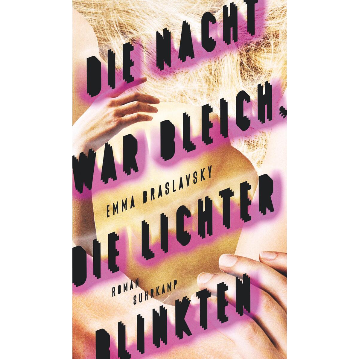 Die Nacht war bleich, die Lichter blinkten von Suhrkamp Verlag