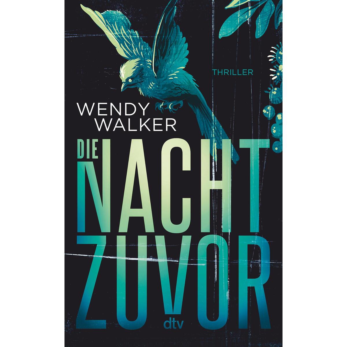 Die Nacht zuvor von dtv Verlagsgesellschaft