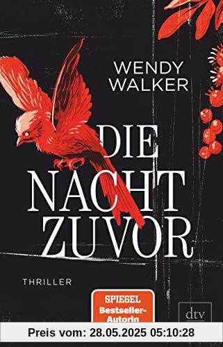 Die Nacht zuvor: Thriller