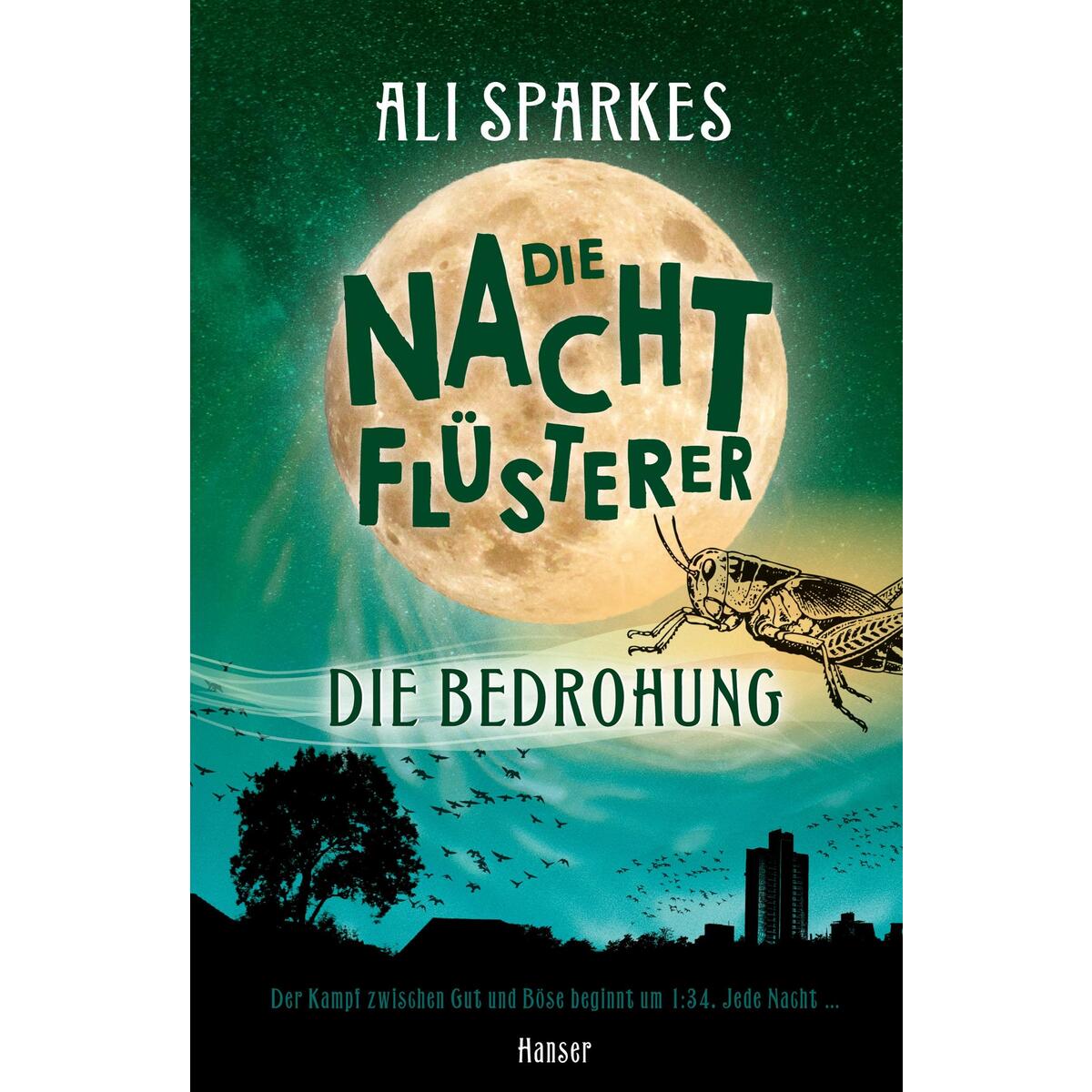 Die Nachtflüsterer 2 - Die Bedrohung von Hanser, Carl GmbH + Co.