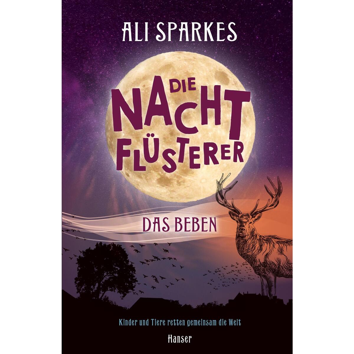 Die Nachtflüsterer - Das Beben Die Nachtflüsterer - Das Beben von Hanser, Carl GmbH + Co.