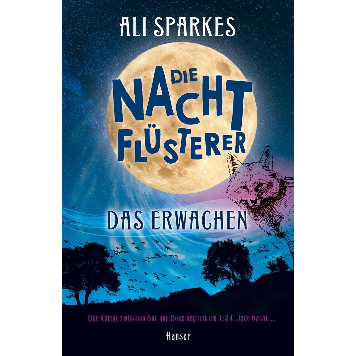 Die Nachtflüsterer - Das Erwachen Die Nachtflüsterer - Das Erwachen von Hanser, Carl GmbH + Co.