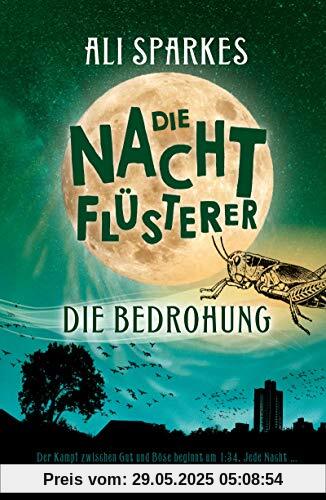 Die Nachtflüsterer - Die Bedrohung Die Nachtflüsterer - Die Bedrohung