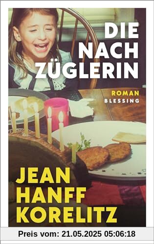 Die Nachzüglerin: Roman