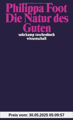 Die Natur des Guten (suhrkamp taschenbuch wissenschaft)