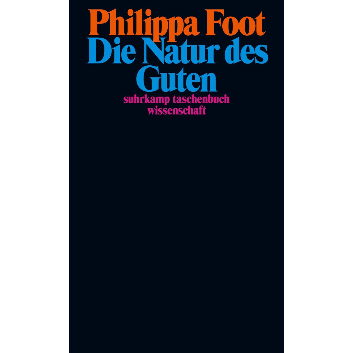 Die Natur des Guten Die Natur des Guten von Suhrkamp Verlag