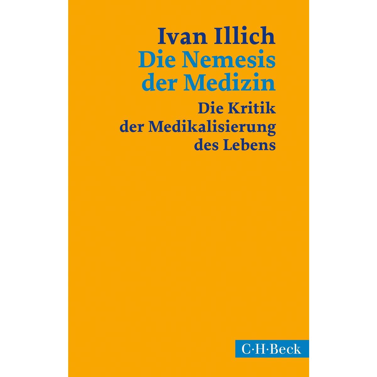Die Nemesis der Medizin von C.H. Beck