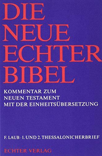 Die Neue Echter-Bibel. Kommentar: Die Neue Echter-Bibel. Neues Testament: Kommentar zum Neuen Testament mit der Einheitsübersetzung: 21 Lieferungen in 17 Bänden von Echter