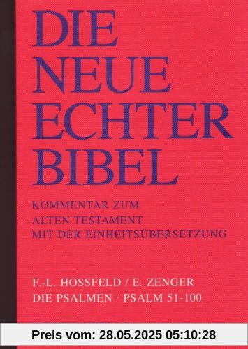 Die Neue Echter-Bibel. Kommentar: Die Psalmen II. Psalm 51 - 100: 40. Lieferung