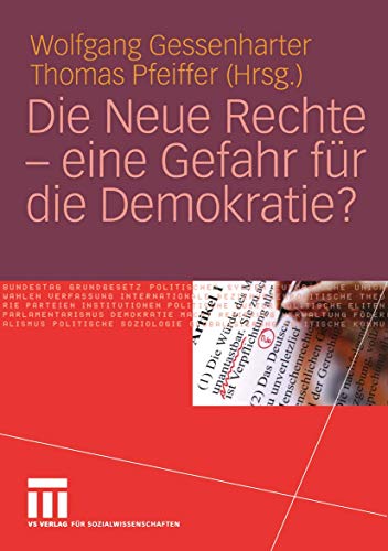 Die Neue Rechte - eine Gefahr für die Demokratie? von VS Verlag für Sozialwissenschaften