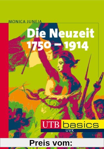 Die Neuzeit 1789 - 1914, UTB basics