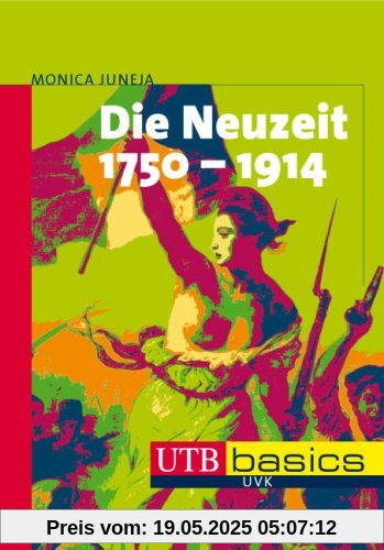 Die Neuzeit 1789 - 1914, UTB basics