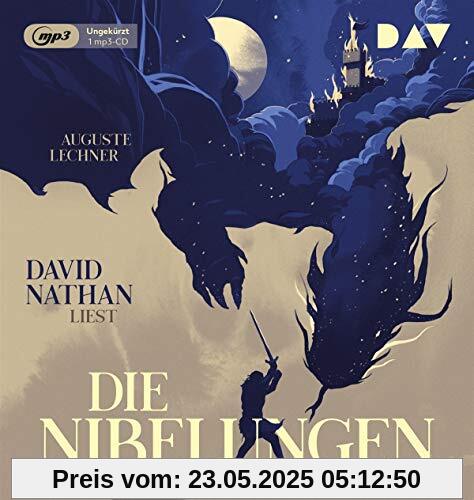 Die Nibelungen – Glanzzeit und Untergang eines mächtigen Volkes: Ungekürzte Lesung mit Musik mit David Nathan (1 mp3-CD)