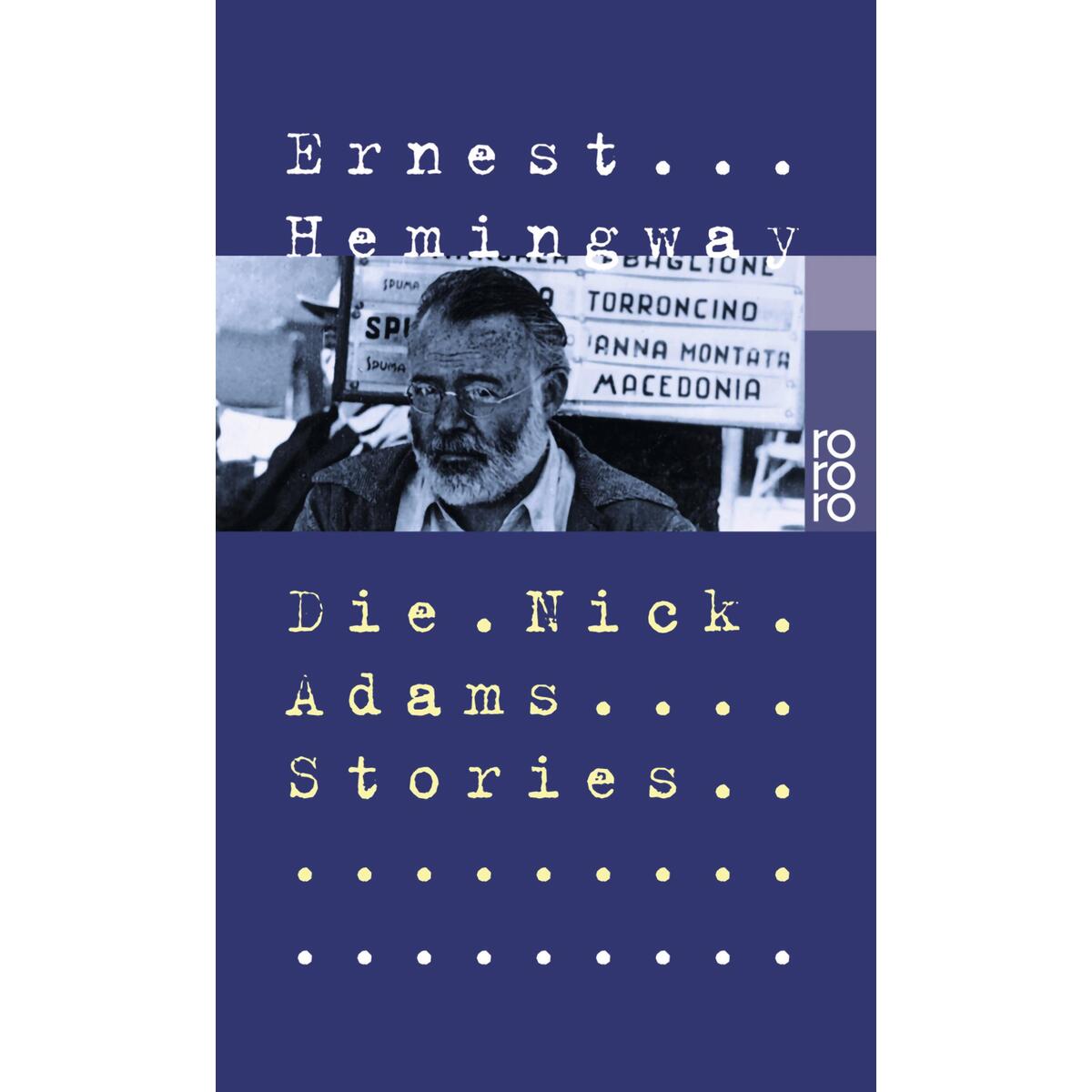 Die Nick Adams Stories von Rowohlt Taschenbuch