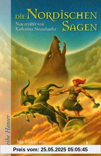 Die Nordischen Sagen: Neu erzählt von Katharina Neuschaefer