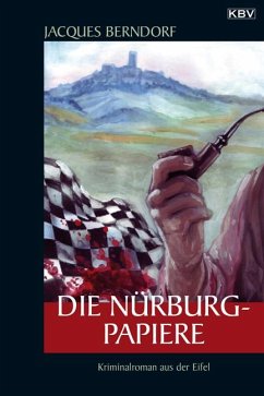 Die Nürburg-Papiere / Siggi Baumeister Bd.18 von KBV