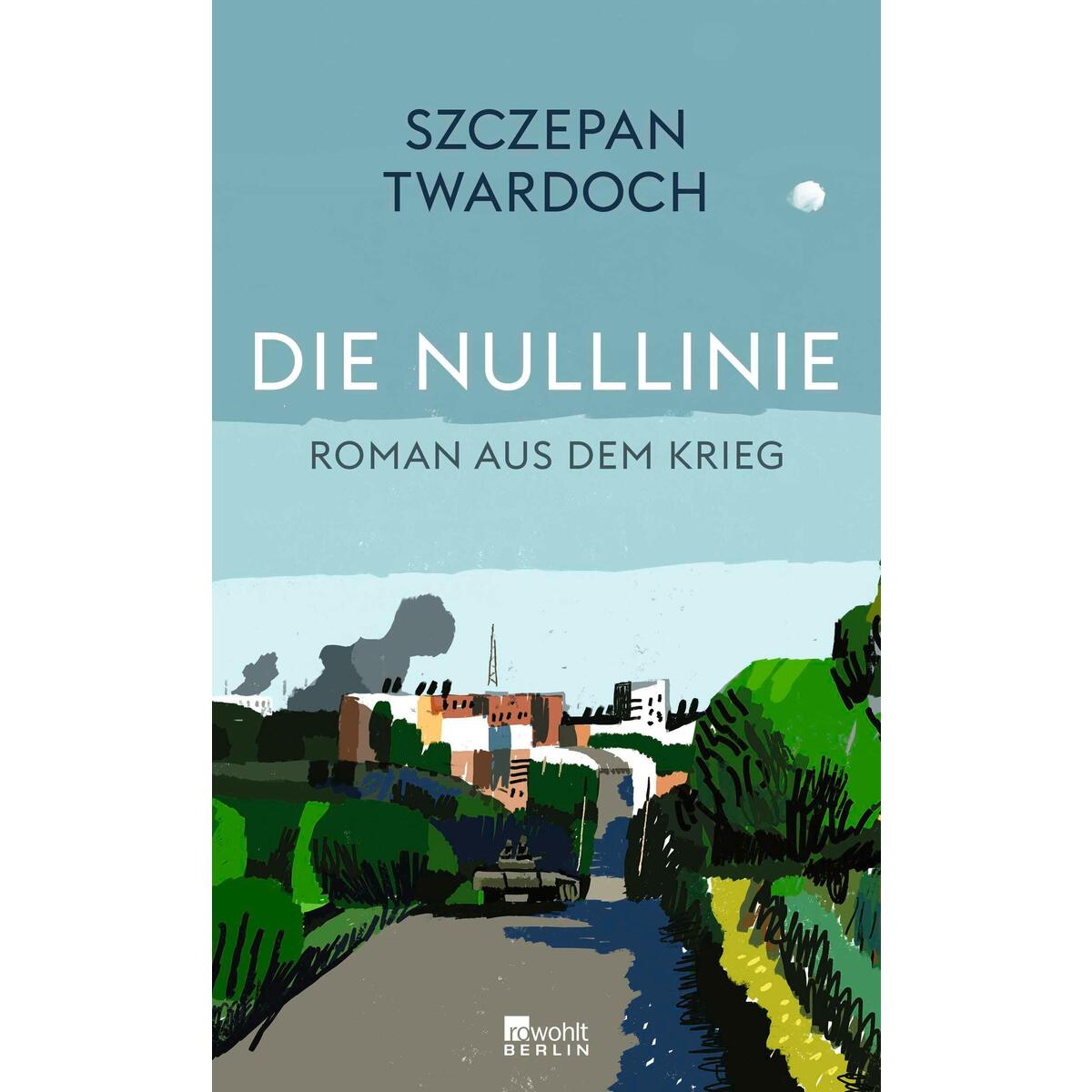 Die Nulllinie von Rowohlt Berlin