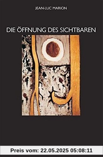 Die Öffnung des Sichtbaren (IKON. Bild + Theologie)