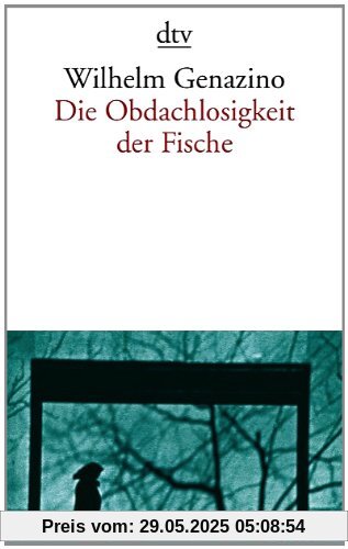 Die Obdachlosigkeit der Fische Die Obdachlosigkeit der Fische